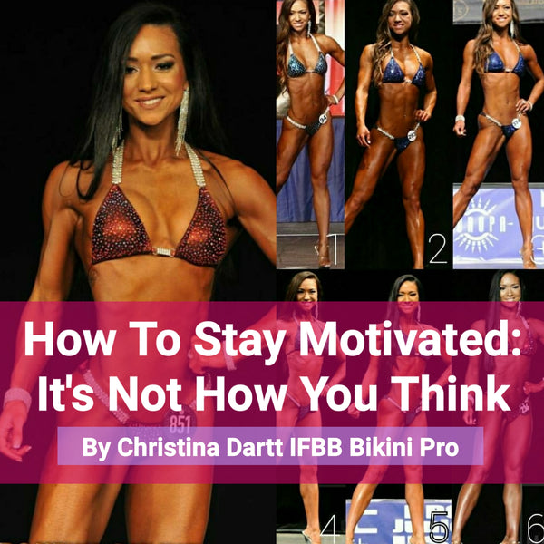 How to Stay Motivated:  It’s not how you think.