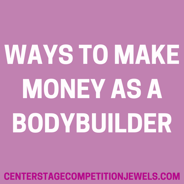 How To Make Money As A (Bikini Figure Wellness Fitness WPD WBB) Bodybuilder - 18 Ways