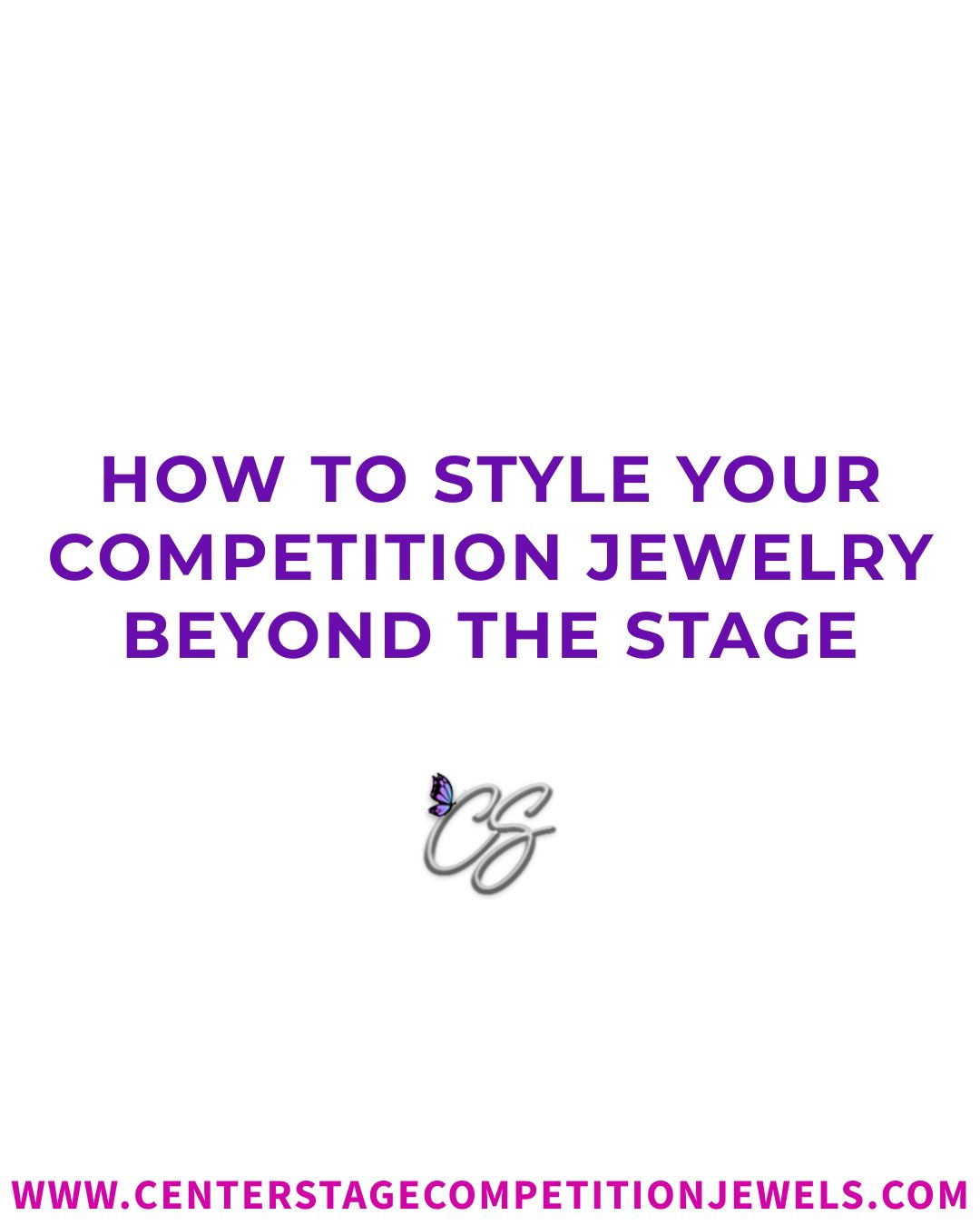How to Style Your Competition Jewelry Beyond the Stage