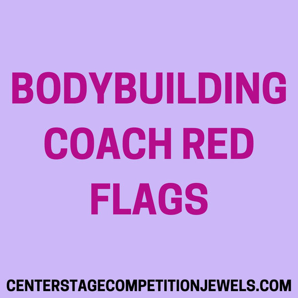 Red Flags to Watch Out for in Bodybuilding Competition Coaches