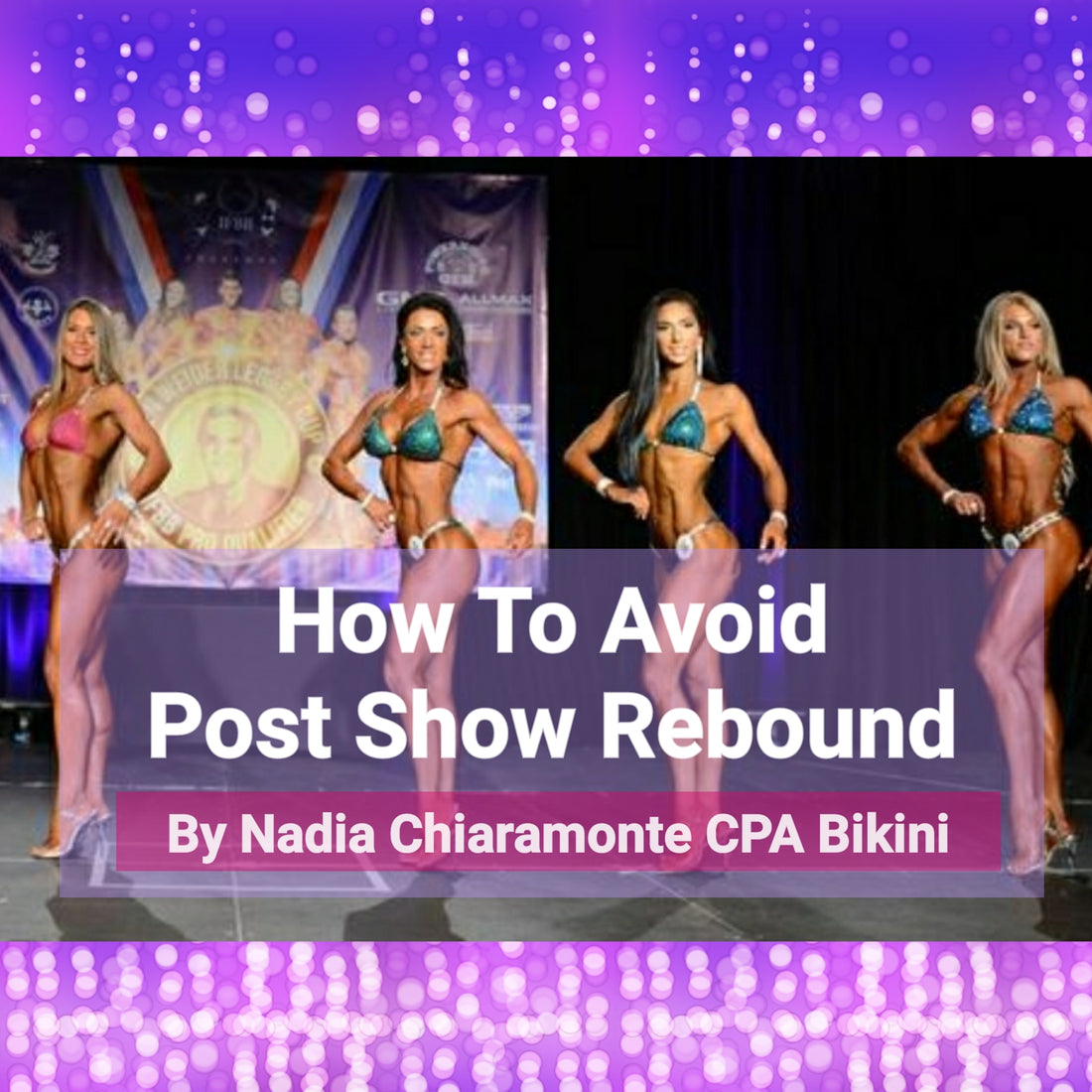 How To Avoid Post Show Rebound